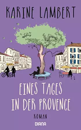 Couverture du produit · Eines Tages in der Provence: Roman