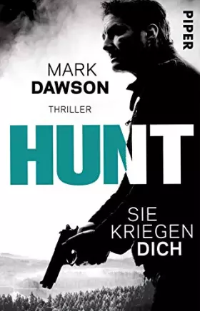 Couverture du produit · Hunt – Sie kriegen dich (John-Milton-Reihe): Thriller