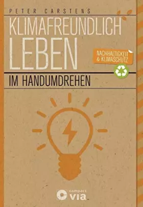 Couverture du produit · Klimafreundlich leben im Handumdrehen: Nachhaltigkeit & Klimaschutz