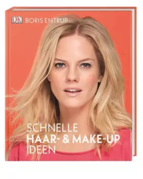Couverture du produit · Schnelle Haar- und Make-up-Ideen