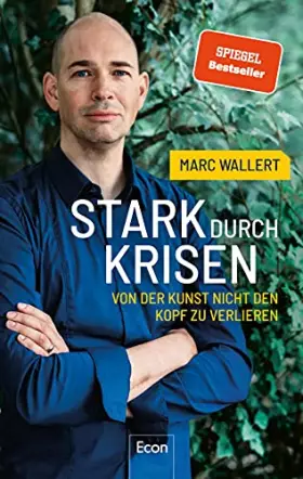 Couverture du produit · Stark durch Krisen: Von der Kunst, nicht den Kopf zu verlieren | Der Bestseller zu Resilienz, erschienen zu Beginn der Corona-K