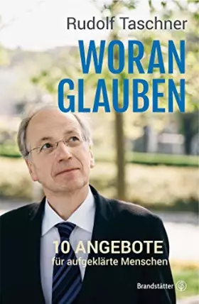Couverture du produit · Woran glauben - 10 Angebote für aufgeklärte Menschen
