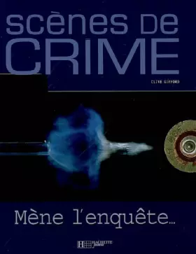 Couverture du produit · Scènes de crime, mène l'enquête !