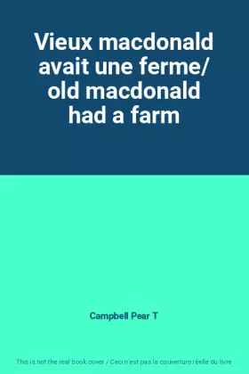 Couverture du produit · Vieux macdonald avait une ferme/ old macdonald had a farm