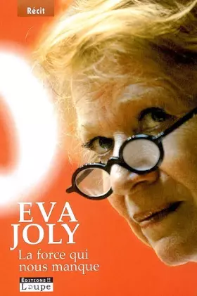 Couverture du produit · La force qui nous manque (grands caractères)