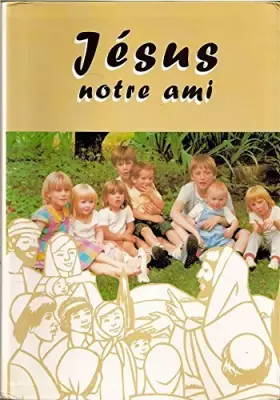 Couverture du produit · Jésus, notre ami (Cheminements)
