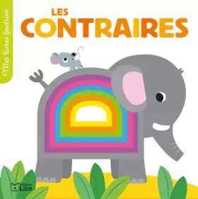 Couverture du produit · Mes livres feutrine: Les contraires - Dès 1 an