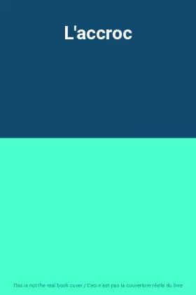 Couverture du produit · L'accroc