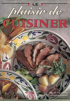 Couverture du produit · Le plaisir de cuisiner