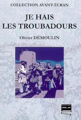 Couverture du produit · Je Hais les Troubadours