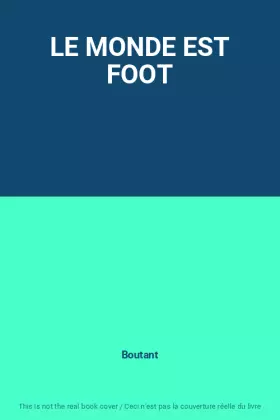 Couverture du produit · LE MONDE EST FOOT