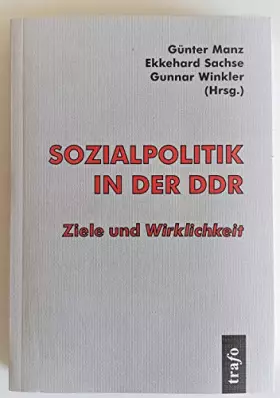 Couverture du produit · Sozialpolitik in der DDR. Ziele und Wirklichkeit