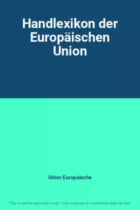 Couverture du produit · Handlexikon der Europäischen Union