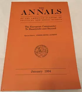 Couverture du produit · The European Community: To Maastricht & Beyond (Annals of the American Academy of Political and Social Scien)