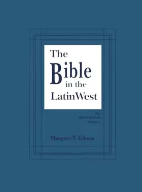 Couverture du produit · Bible in the Latin West (The Medieval Book)