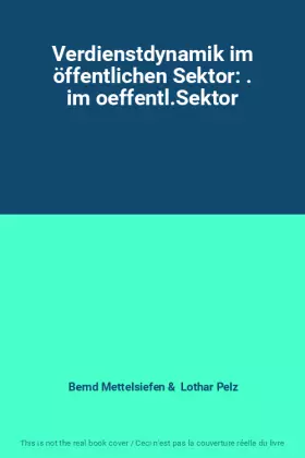 Couverture du produit · Verdienstdynamik im öffentlichen Sektor: . im oeffentl.Sektor