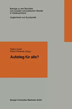 Couverture du produit · Aufstieg für alle? (Beiträge zu den Berichten der Kommision für die Erforschung des sozialen und politischen Wandels in den neu