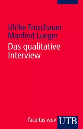 Couverture du produit · Das qualitative Interview: Zur Praxis interpretativer Analyse sozialer Systeme