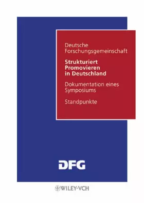 Couverture du produit · Strukturiert Promovieren in Deutschland: Dokumentation Eines Symposiums - Standpunkte