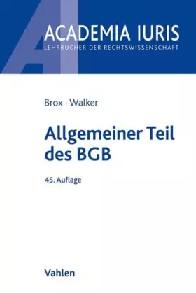 Couverture du produit · Allgemeiner Teil des BGB (Academia Iuris)