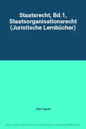 Couverture du produit · Staatsrecht, Bd.1, Staatsorganisationsrecht (Juristische Lernbücher)