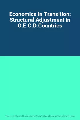 Couverture du produit · Economics in Transition: Structural Adjustment in O.E.C.D.Countries