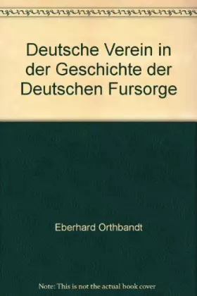 Couverture du produit · Der Deutsche Verein in der Geschichte der Deutschen Fürsorge 1880-1980