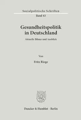 Couverture du produit · Gesundheitspolitik in Deutschland.: Aktuelle Bilanz und Ausblick. (Sozialpolitische Schriften, Band 63)