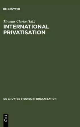 Couverture du produit · International Privatisation: Strategies and Practices