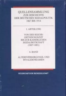 Couverture du produit · Quellensammlung zur Geschichte der deutschen Sozialpolitik 1867 bis 1914, Von der Reichsgründungszeit bis zur Kaiserlichen Sozi