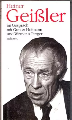 Couverture du produit · Heiner Geissler im Gespräch mit Gunter Hofmann und Werner A. Perger