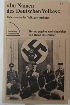 Couverture du produit · Im Namen des deutschen Volkes. Todesurteile des Volksgerichtshofes
