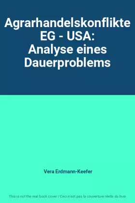 Couverture du produit · Agrarhandelskonflikte EG - USA: Analyse eines Dauerproblems