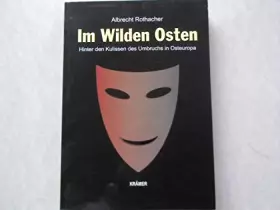 Couverture du produit · Im Wilden Osten: Hinter den Kulissen des Umbruchs in Osteuropa