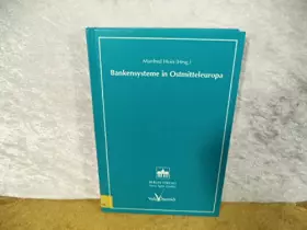 Couverture du produit · Bankensysteme in Ostmitteleuropa (Recht in Ost und West ROW-Schriftenreihe)