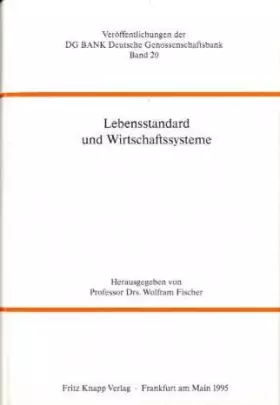Couverture du produit · Lebensstandard und Wirtschaftssysteme. Eine wissenschaftliche Studie