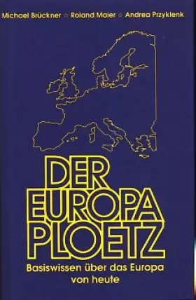 Couverture du produit · PLOETZ. Der Europa PLOETZ. Basiswissen über das Europa von heute
