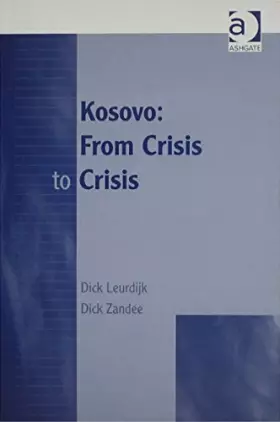 Couverture du produit · Kosovo: From Crisis to Crisis