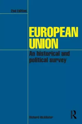 Couverture du produit · European Union: An Historical and Political Survey