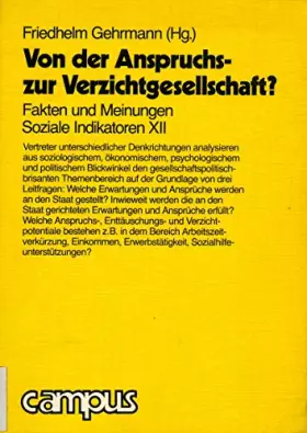 Couverture du produit · Von der Anspruchs- zur Verzichtgesellschaft?: Fakten und Meinungen (Soziale Indikatoren)