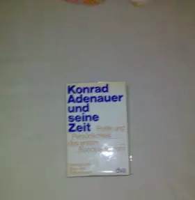Couverture du produit · Konrad Adenauer und seine Zeit