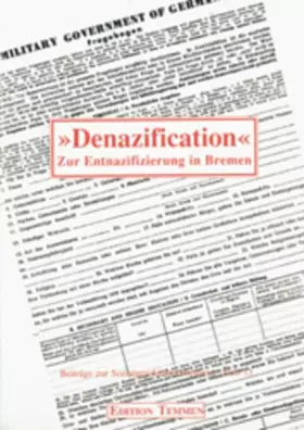Couverture du produit · Denazification: Zur Entnazifizierung in Bremen (Beiträge zur Sozialgeschichte Bremens)