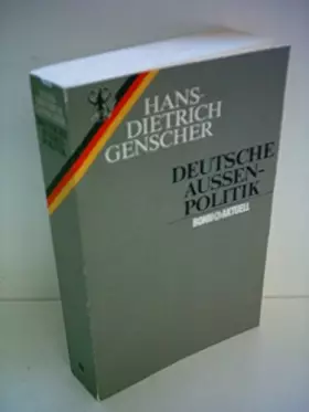 Couverture du produit · Deutsche Außenpolitik. Ausgewählte Reden und Aufsätze 1974-1985