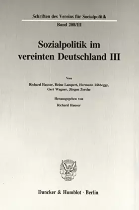 Couverture du produit · Sozialpolitik im vereinten Deutschland III.: Familienpolitik, Lohnpolitik und Verteilung. (Schriften des Vereins für Socialpoli