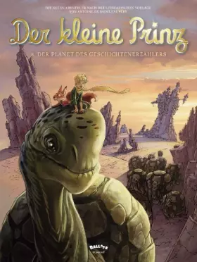 Couverture du produit · Der kleine Prinz, Band 08: Der Planet des Geschichtenerzählers: Die neuen Abenteuer nach der literarischen Vorlage von Antoine 