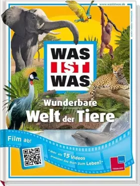 Couverture du produit · Wunderbare Welt der Tiere: Mit 15 QR-Codes - fesselnden Videos!