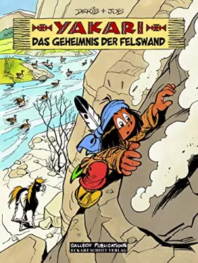 Couverture du produit · Yakari 25: Das Geheimnis der Felswand