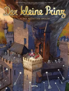 Couverture du produit · Der kleine Prinz, Band 12: Der Planet der Spieler