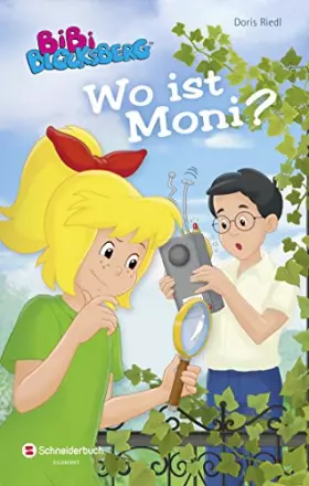 Couverture du produit · Bibi Blocksberg - Wo ist Moni?