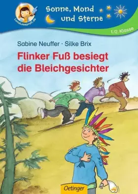 Couverture du produit · Flinker Fuß besiegt die Bleichgesichter (Sonne, Mond und Sterne)